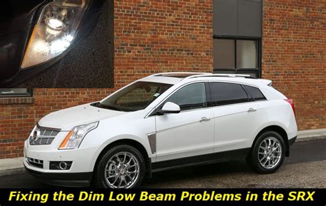 2011 cadillac srx issues|2011 cadillac srx headlight problems.